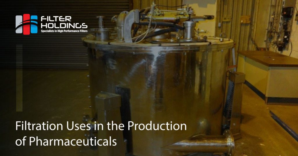 Filtration uses in the production of pharmaceuticals