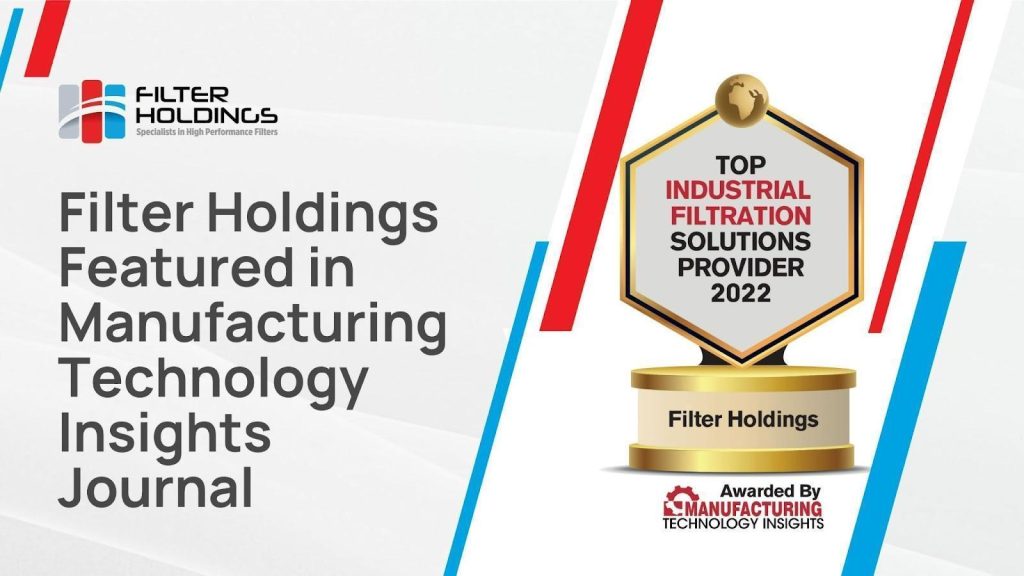 filter holdings featured in manufacturing technology insights journal
